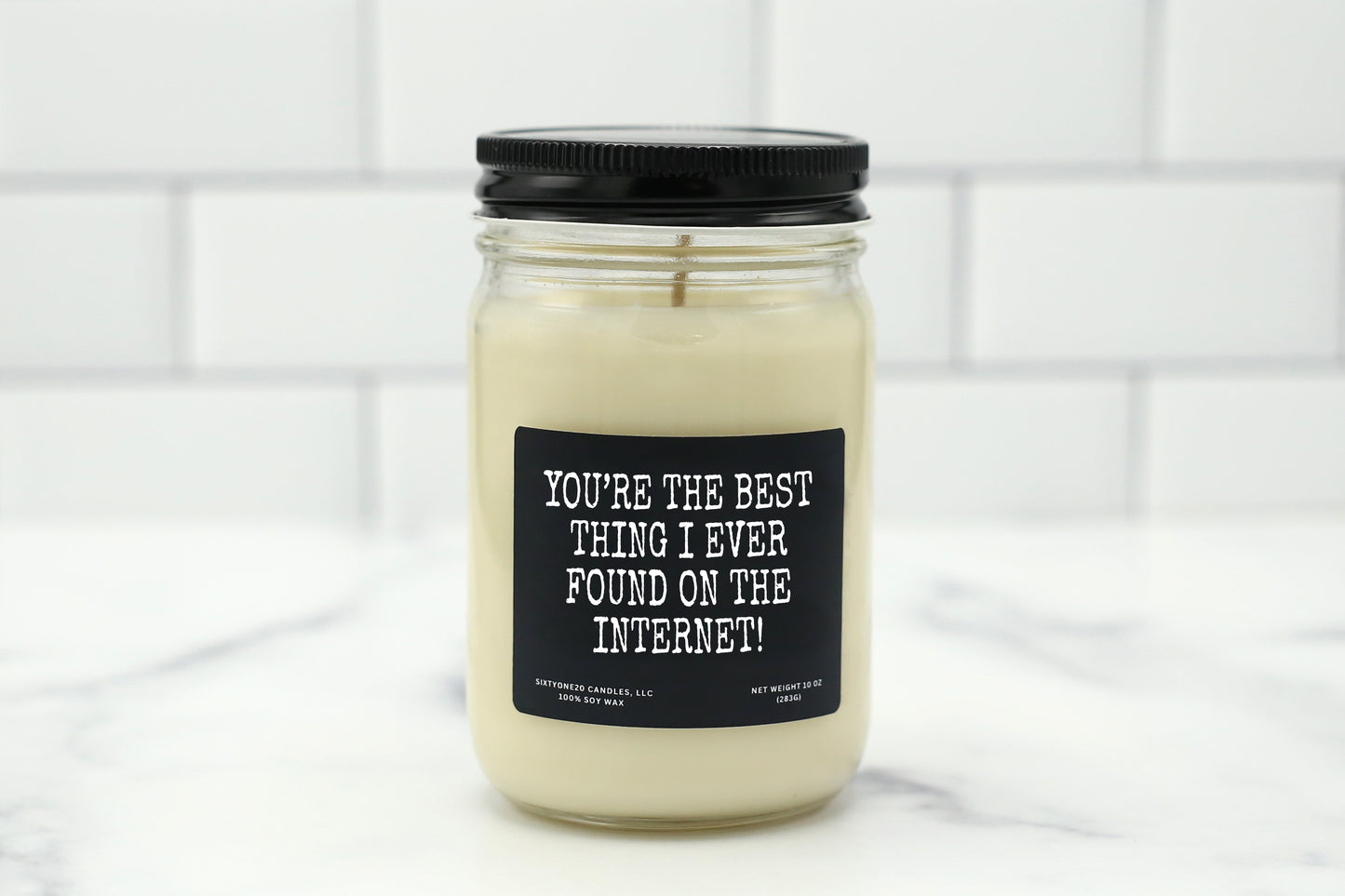 Soy wax candle with the label "You're the Best Thing I Ever Found on the Internet!" – perfect for anniversaries and everyday gifting.